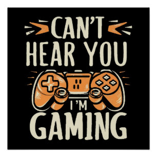 Pôster Não Posso Ouvir Você Estou Jogando