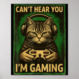 Poster Não Posso Ouvir Você Estou Jogando Gato Gamer Dive