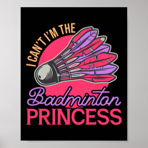 Poster Não posso ser a Princesa de Badminton, que joga Sh