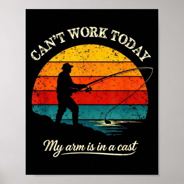 Poster Não posso trabalhar, braço está engessado, pesca e (Frente)