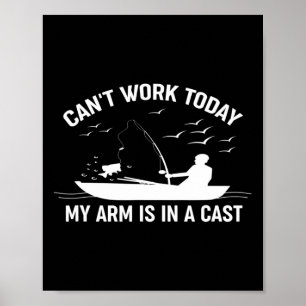 Poster Não Posso Trabalhar Hoje Meu Braço Está Em Gesso D
