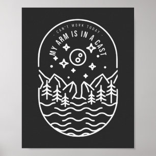 Poster Não posso trabalhar hoje, meu braço está em uma na