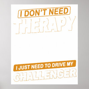Poster NÃO PRECISO DE TERAPIA Dodge Challenger 1973
