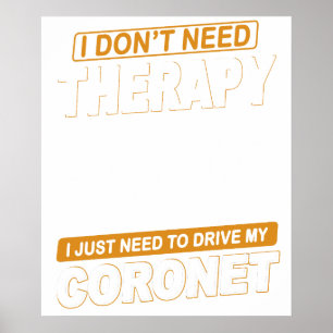 Poster NÃO PRECISO DE TERAPIA Dodge Coronet 1972