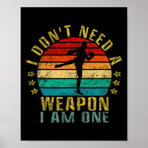 Poster Não Preciso De Uma Arma Eu Sou Uma Piada Retro