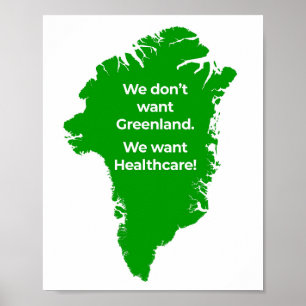 Poster Não queremos Groenlândia. Queremos Cuidados De Saú