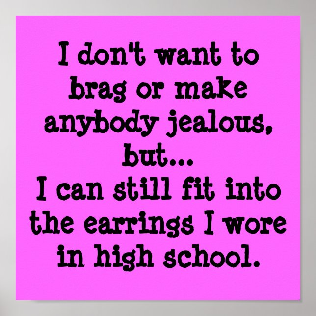 Poster Não quero me gabar ou fazer ciúmes a ninguém, b... (Frente)