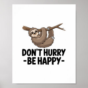 Poster Não se apresse a ser feliz