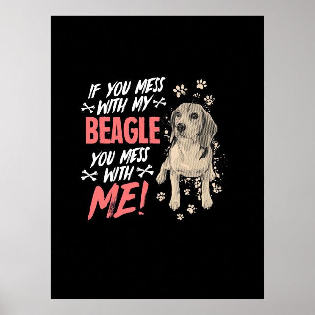 Poster Não Se Mestione Com Meu Cachorro De Beagle (Frente)