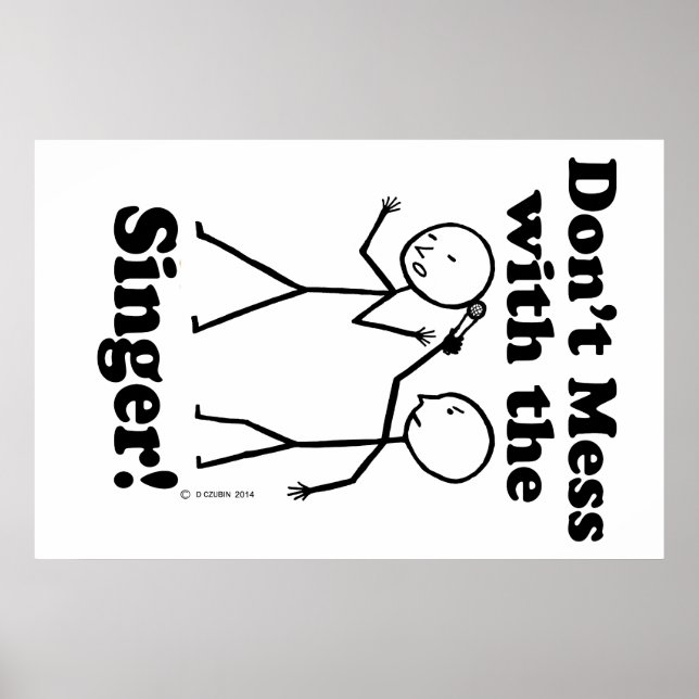 Poster Não se meta com o cantor (Frente)