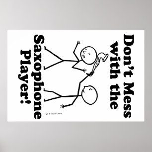 Pôster Não se meta com o jogador saxofone