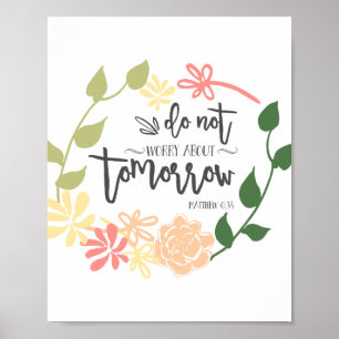 Poster não se preocupe Bíblia Verse Flower Wreath Chris