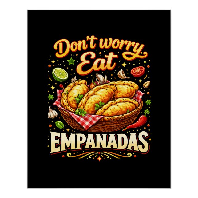Pôster Não se Preocupe, Coma Empanadas (Frente)