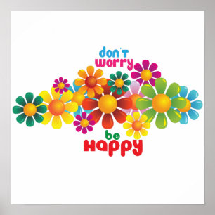 Poster Não se preocupe esteja feliz