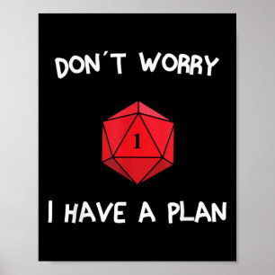Poster Não se preocupe, tenho um plano tocando Dice D20 G