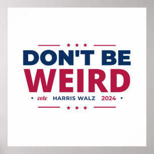 Poster Não seja estranho Vote Harris Walz Kamala Harris 2