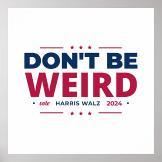 Poster Não seja estranho Vote Harris Walz Kamala Harris 2