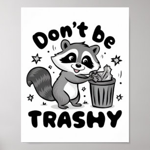 Poster Não seja maldito contra costurar guaxinim