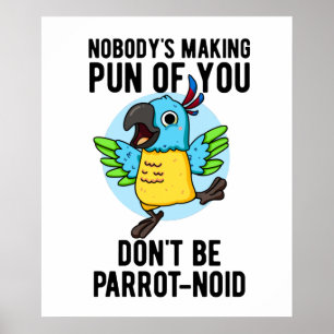 Poster Não seja papagaio-papagaio-noide