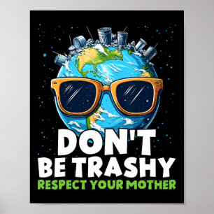 Poster Não seja péssimo a respeitar a sua mãe