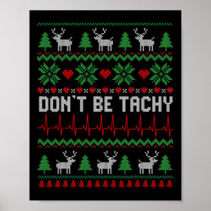 Poster Não seja Taquy Cardíaca Enfermeira de Natal Feia