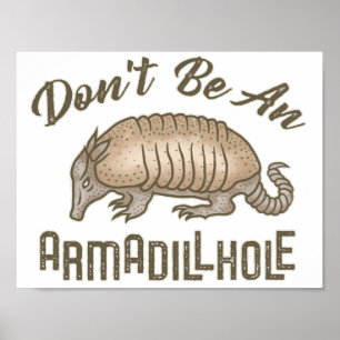 Poster Não seja um animal engraçado do tatu de
