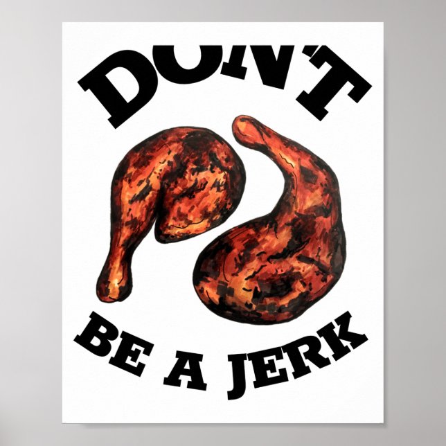 Poster Não Seja um Idiota Frango com Jerk Jamaicano Comid (Frente)