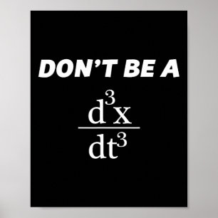 Poster Não seja um Nerd de professor universitário de mat