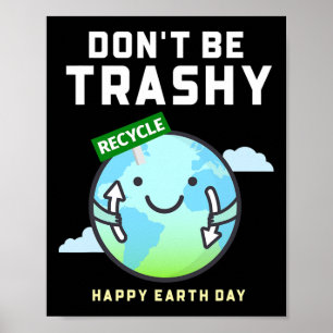 Poster Não seja um Reciclagem Engraçado e Engraçado Dia d