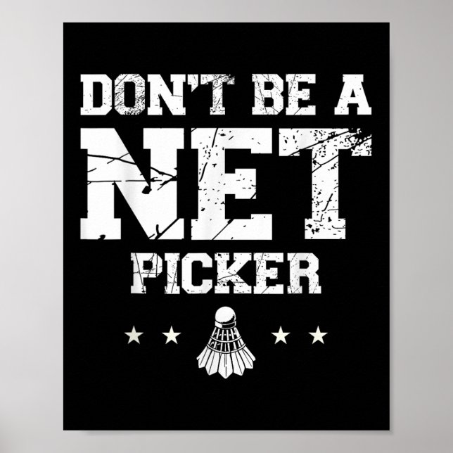 Poster Não Seja Uma Cota De Badminton Do Seletor De Rede (Frente)