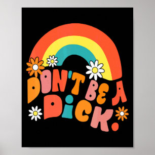 Poster Não Seja Uma Mensagem de Motivação Vintage Groov 