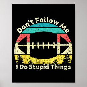 Poster Não siga faça coisas estúpidas retro rugby vintage