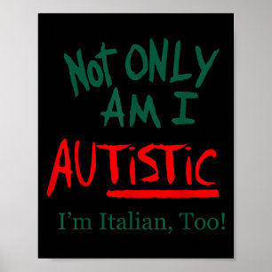 Poster Não só sou autista, também sou italiano, muito eng