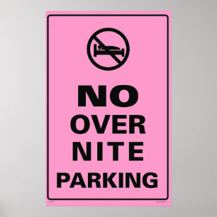 Pôster Não sobre o estacionamento de Nite - rosa