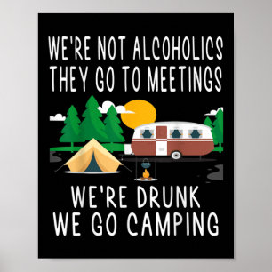 Poster Não somos alcoólatras Eles vão às reuniões bêbados