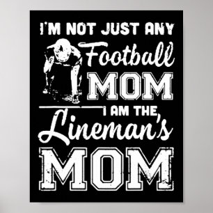 Poster Não Sou Apenas Uma Mãe de Futebol Americano Eu Sou