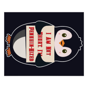 Pôster Não Sou Baixo, Sou do Tamanho de um Pinguim