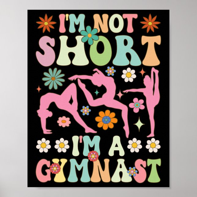 Poster Não Sou Baixo Sou Ginasta Ginástica Groovy Acro (Frente)