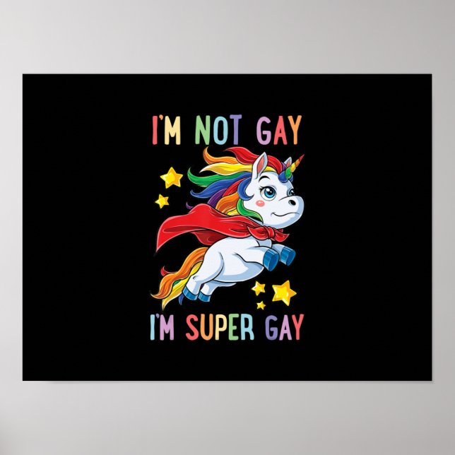 Poster Não Sou Gay Im Super Orgulho gay LGBT Sinalizador  (Frente)