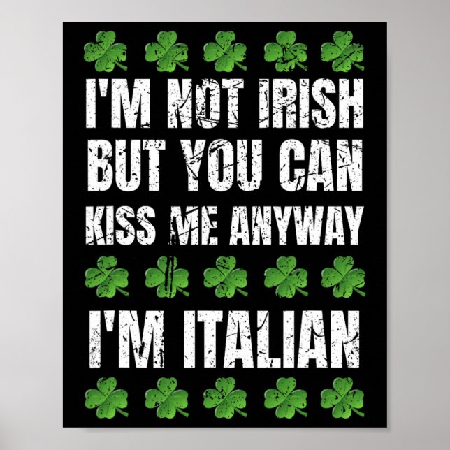 Poster Não sou irlandês Beije-me de qualquer maneira engr (Frente)
