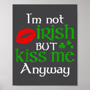 Poster Não sou irlandês, mas beije-me de qualquer maneira