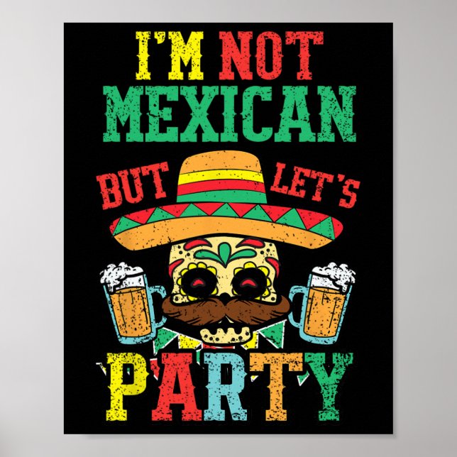 Poster Não Sou Mexicano, Mas Vamos Festejar Cinco De Mayo (Frente)
