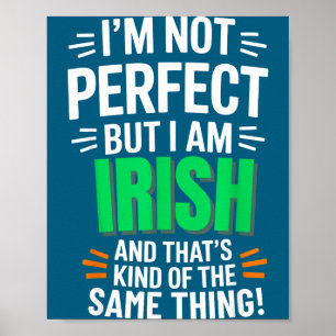 Poster Não Sou Perfeito Mas Sou Irlandês - Citação Divert