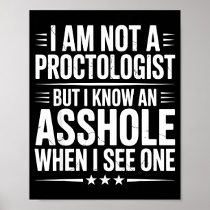 Poster Não sou proctologista, mas sarcasmo engraçado sarc