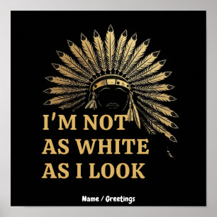 Poster Não Sou Tão Branco Quanto Pareço Celebre Suas Raíz