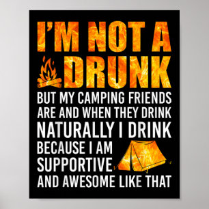 Poster Não Sou Um Bebado, Mas Meus Amigos De Acampamento