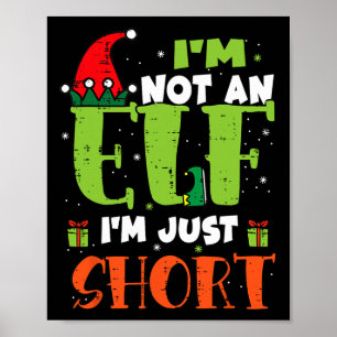 Poster Não sou um elfo, apenas baixo Camiseta engraçada d