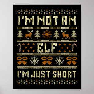 Poster Não Sou Um Elfo Eu Sou Baixo Camiseta Divertida De