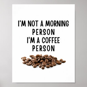 Poster Não sou uma pessoa matinal. Sou uma pessoa de café