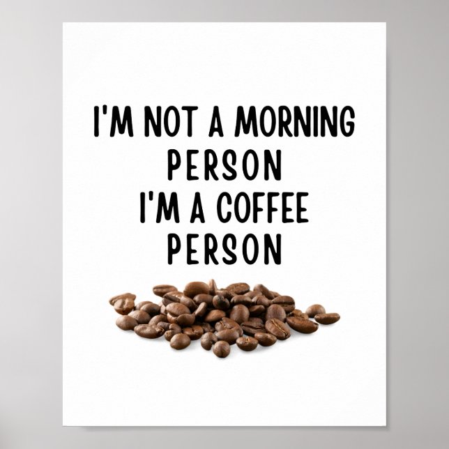 Poster Não sou uma pessoa matinal. Sou uma pessoa de café (Frente)
